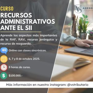 Recursos Administrativos ante el SII – 06, 07 y 08 Octubre 2025